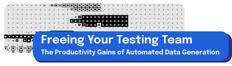 Freeing Your Testing Team